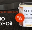 OSMO Polyx-Oil Experiment