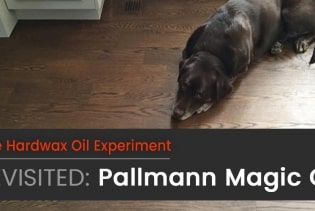 Revisited: Pallmann Magic Oil